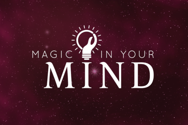 Magic in Your Mind